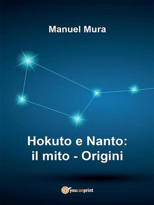 cover image of Hokuto e Nanto--il mito--Origini
